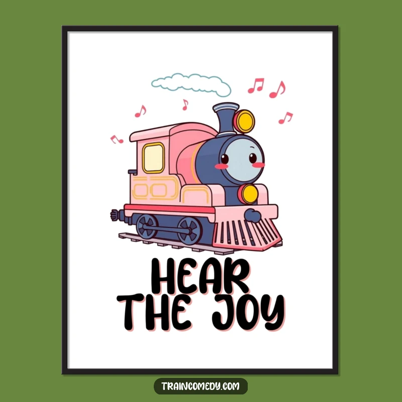 Funny Cheerful Train Whistle Digital Art - Hilarious Musical Wall Decor Gift