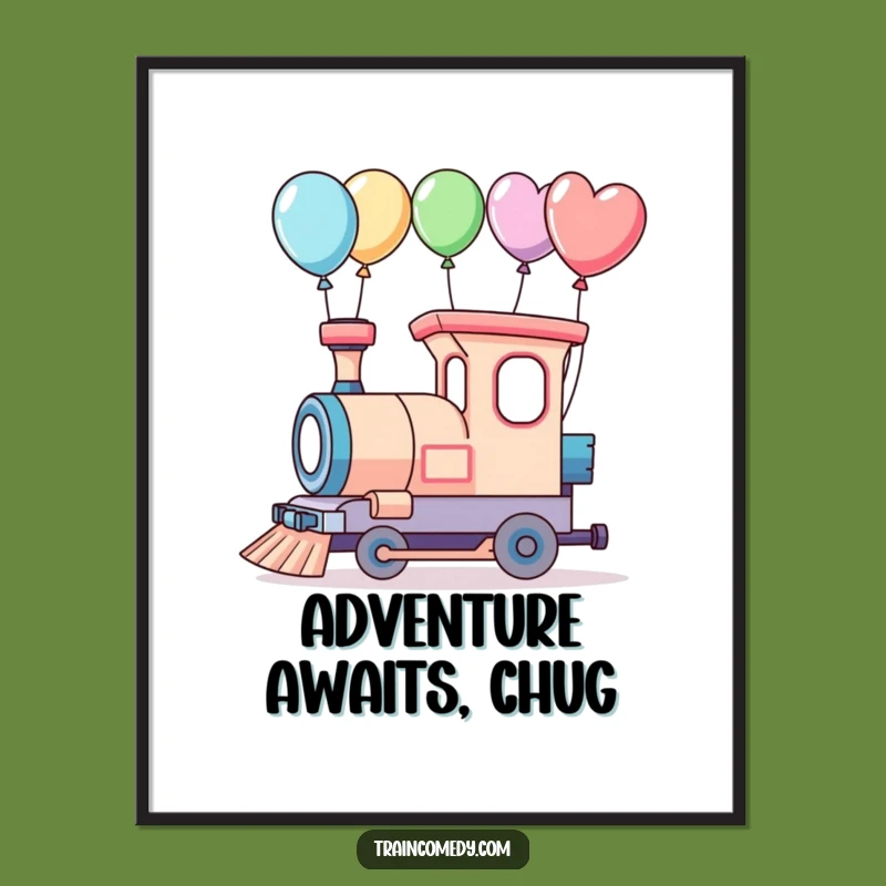 Funny Whimsical Train Adventure Poster - Hilarious Balloon Journey Wall Art Gift