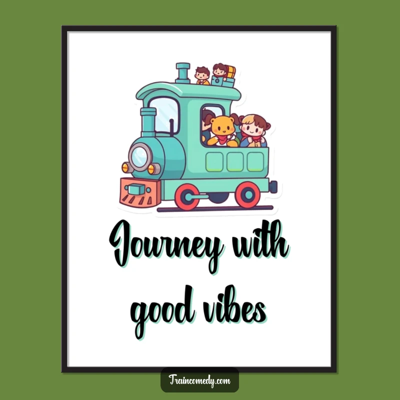 Funny Kawaii Train Poster: Happy Journey Art, Hilarious Wall Decor Funny Gift!