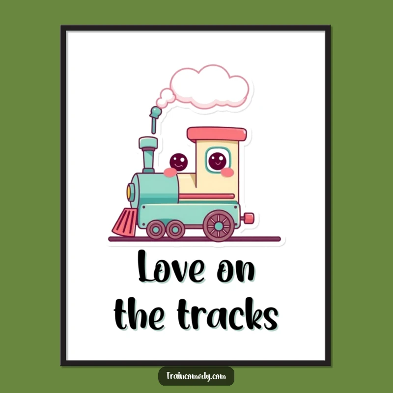 Funny Kawaii Train Heart Cloud Poster - Adorable Art to Spread Joy!