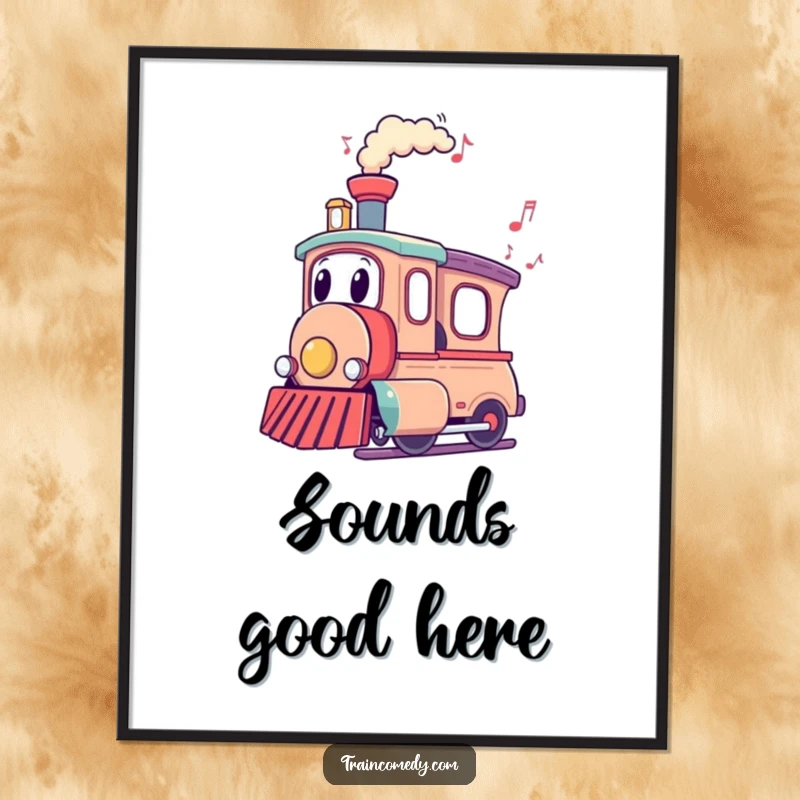 Funny Train Poster: A train character with musical notes flowing from its chimney creates a visually harmonious and funny display.
