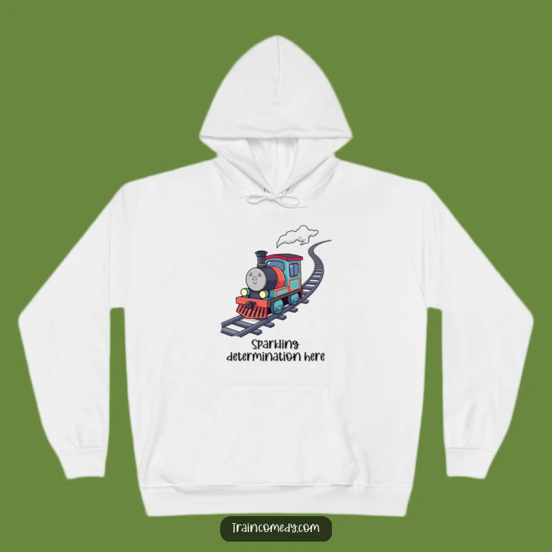 Funny Determined Train Hoodie - Cozy & Inspiring Uphill Journey Sweatshirt