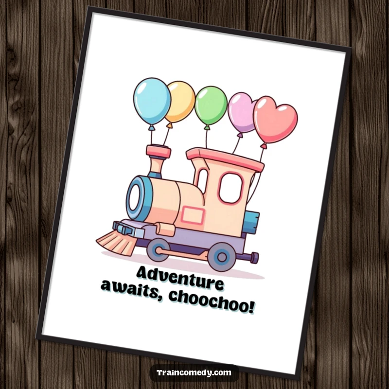 Funny Free Printable Wall Art: Whimsical train character with colorful balloons tied to its carriages, embarking on a journey.