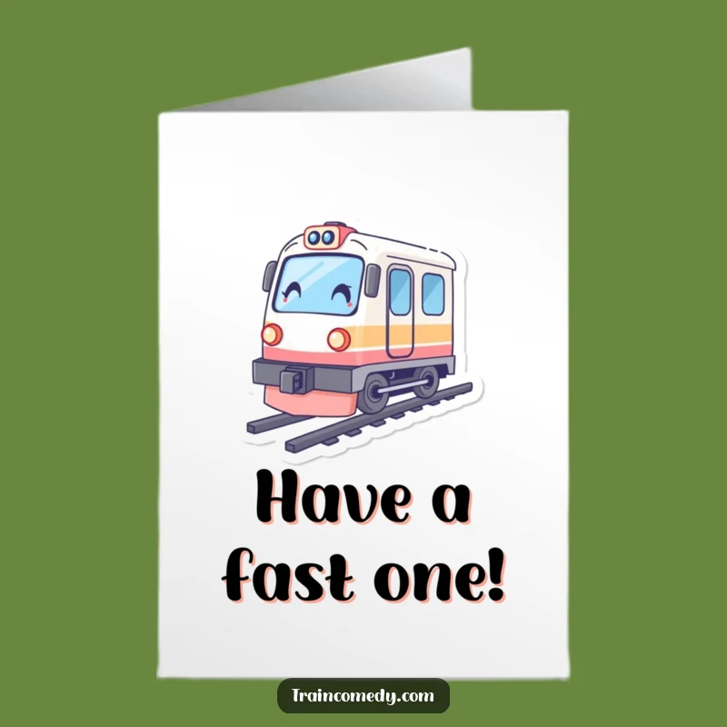 Free Printable Birthday Card: Speedy Train, Fast Fun, Funny Downloadable Gift for Adventurers