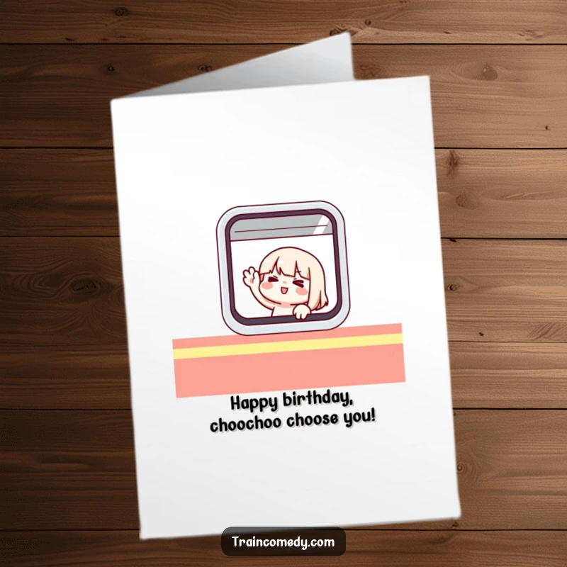 Funny Free Printable Birthday Card: A cute character comically waving hello from the window of a stylized, moving train.