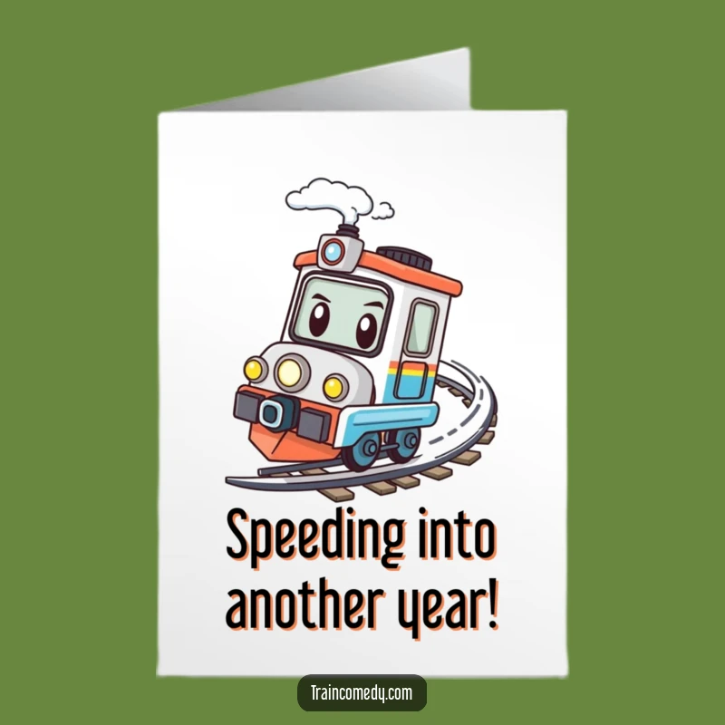 Free Printable Birthday Card: Determined Train Speedster - Funny Downloadable Gift!