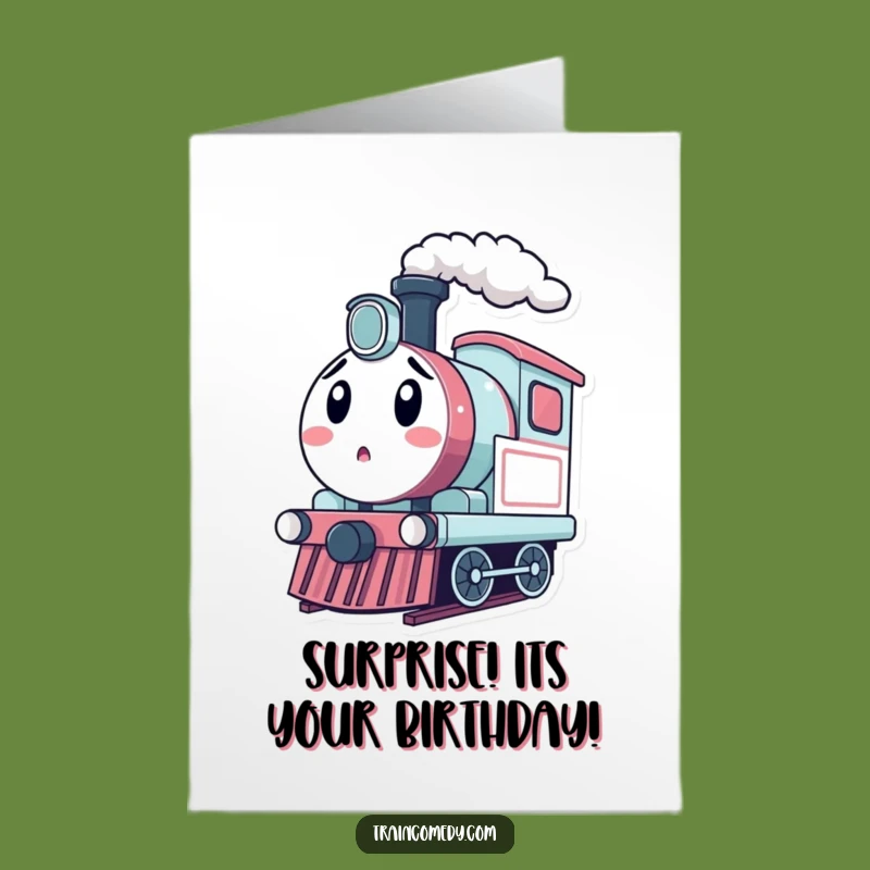 Free Printable Birthday Card: Surprised Train - Funny Downloadable Gift!