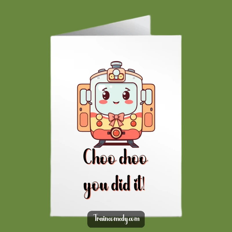 Free Printable Congrats Card: Train's Welcoming Bow Funny Downloadable