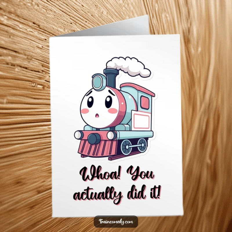 Funny Free Printable Congratulations Card: Kawaii train engine with steam and a shocked, surprised expression.