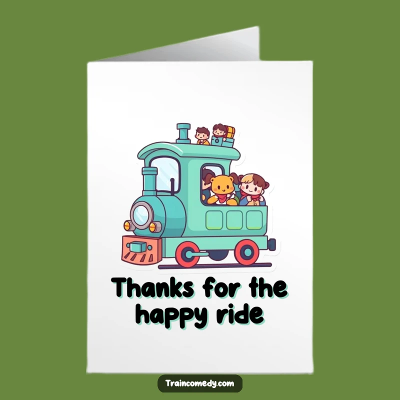 Free Printable Thank You Card: Happy Train Thanks You for the Ride - Funny Downloadable