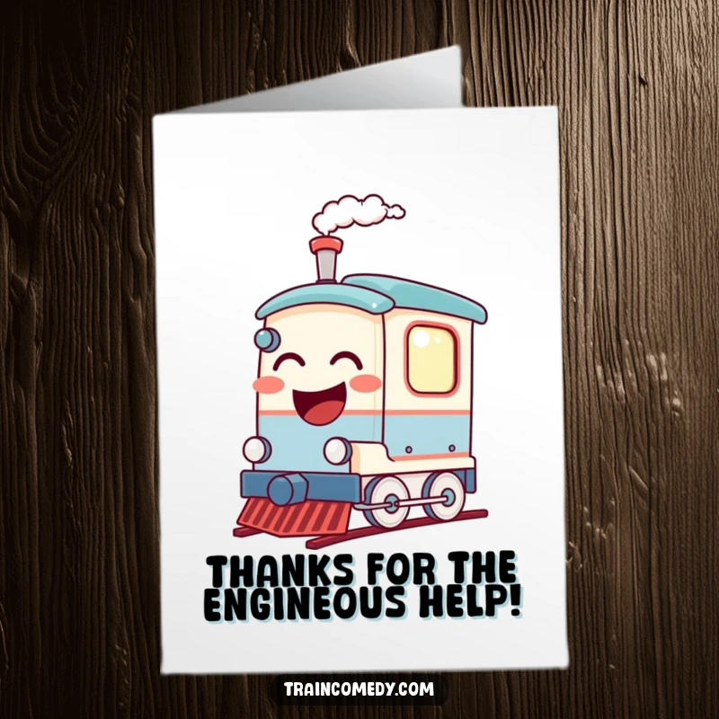 Funny free printable thank you card featuring a laughing train, steam billowing out, conveying heartfelt gratitude with humor.