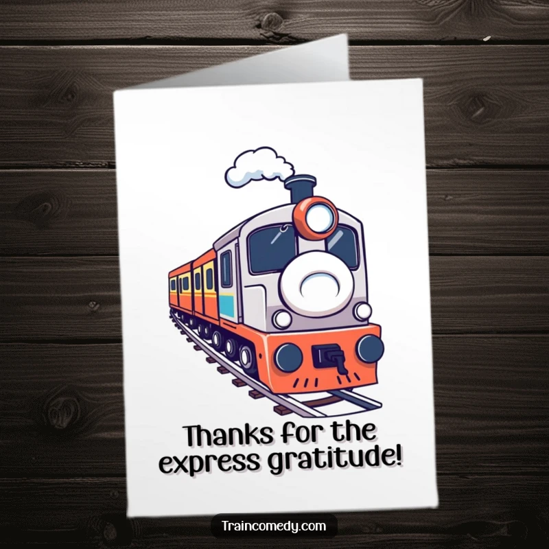 Funny Free Printable Thank You Card: A train character with a determined expression navigates a sharp curve, conveying thanks for a challenging journey.