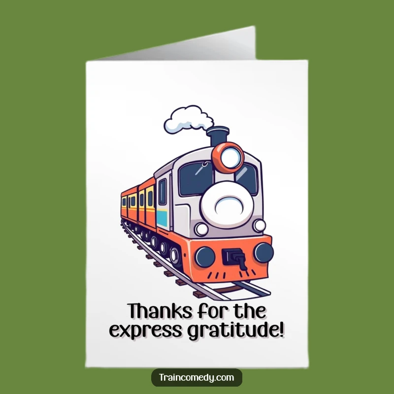 Free Printable Thank You Card: Train's Determined Journey - Funny Downloadable Gratitude!