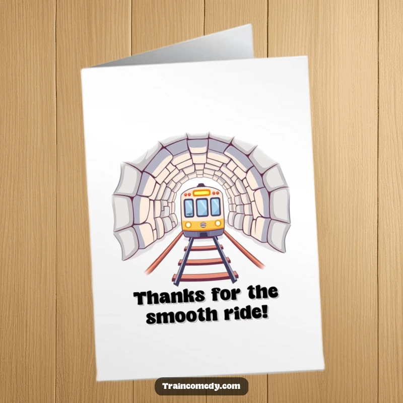 Funny Free Printable Thank You Card: A train car emerges from a tunnel into light, conveying thanks for a positive experience.