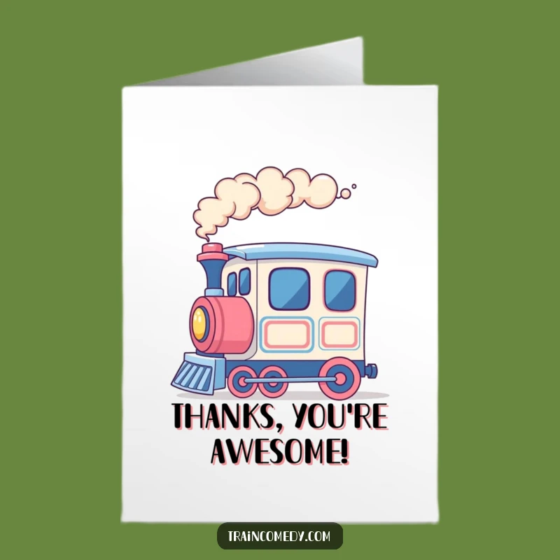 Free Printable Thank You Card: Colorful Smoke Train, Whimsical Thanks, Funny Downloadable Gift