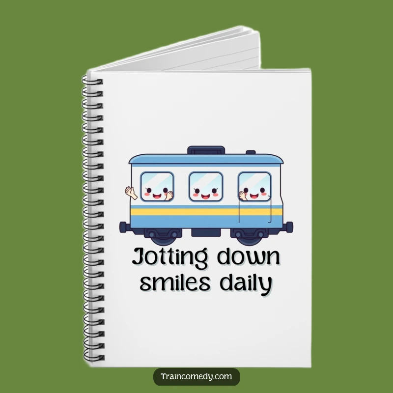 Funny Waving Train Car Notebook: Jot Down Ideas with Cheerful, Smiling Notes