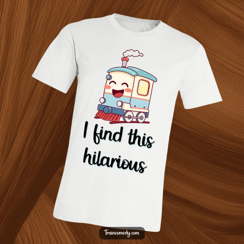Funny t-shirt featuring a train car with a laughing face and steam puffing from its whistle, exuding pure comedic delight.