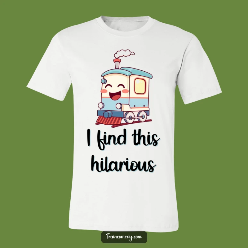 Funny Laughing Train T-Shirt - Comical Steam Engine Apparel