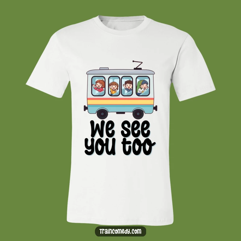 Funny Whimsical Train T-Shirt, Oversized Windows, Waving Passengers - Great Funny Gift!